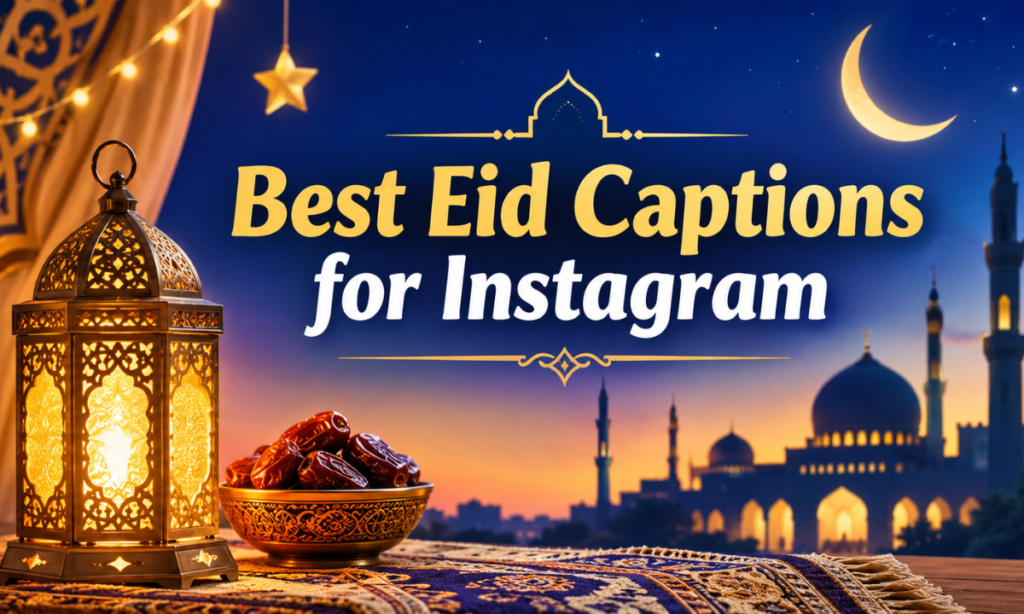 Best Eid Captions for Instagram