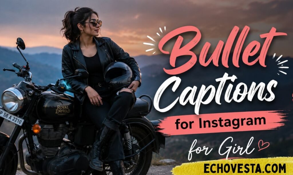Bullet Captions for Instagram for Girl