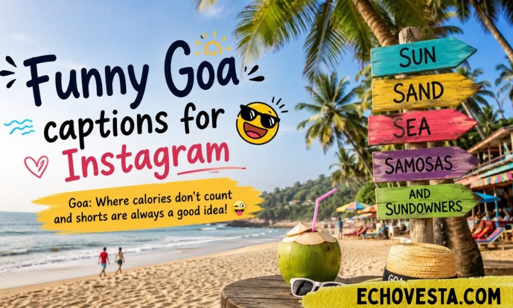 Funny Goa captions for Instagram