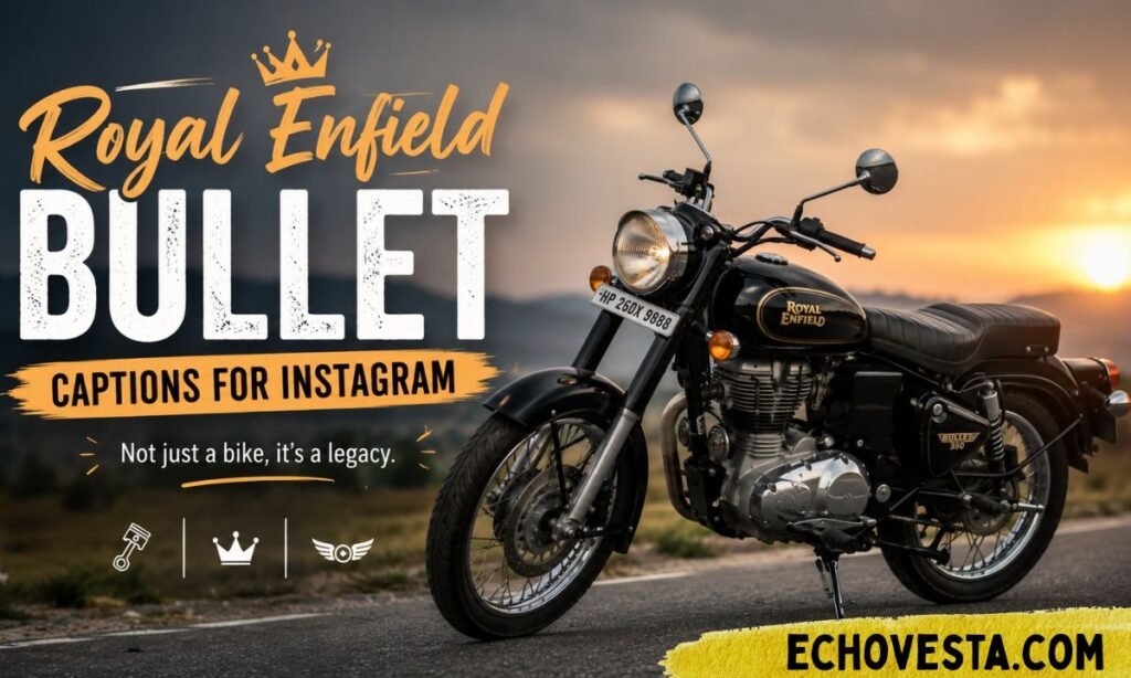 Royal Enfield Bullet Captions for Instagram