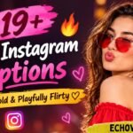 119+ Spicy Instagram Captions_ Cute, Bold & Playfully Flirty
