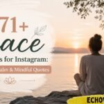 171+ Peace Captions for Instagram_ Aesthetic, Calm & Mindful Quotes